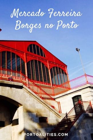 historia mercado ferreira borges porto portugal