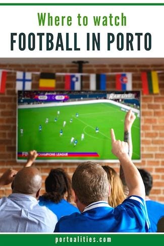 best bars watch football porto