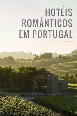 hoteis mais romanticos portugal
