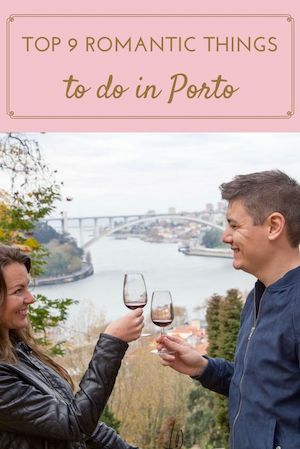 top romantic things to do in porto