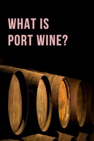 what is port wine basic guide