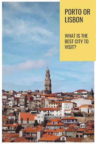 best city to visit porto or lisbon