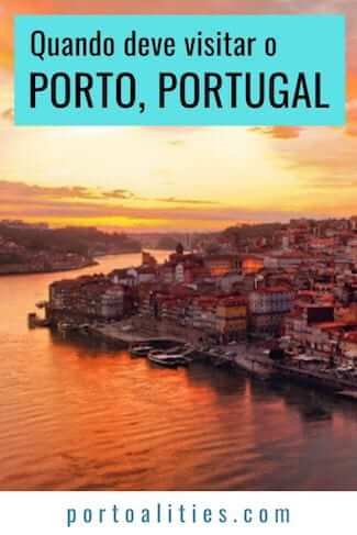 quando visitar porto portugal