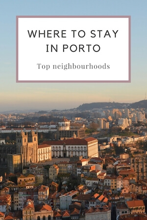 where to stay porto best neighborhoods