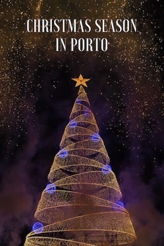 complete guide christmas season porto