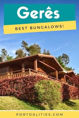 best bungalows geres northern portugal