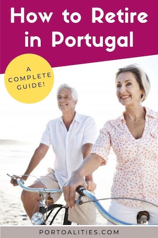 complete guide retire in portugal