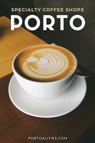 specialty coffee shops porto